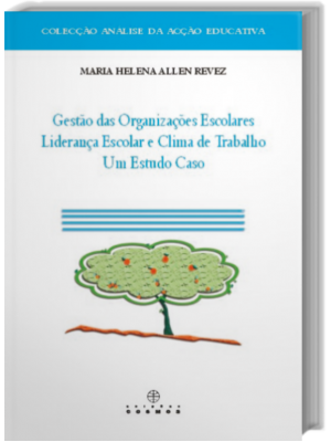 Gestão das Organizações Escolares - Liderança Escolar e Clima de Trabalho